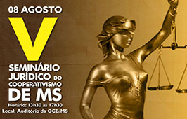 OCB/MS realiza Seminário Jurídico do Cooperativismo de Mato Grosso do Sul