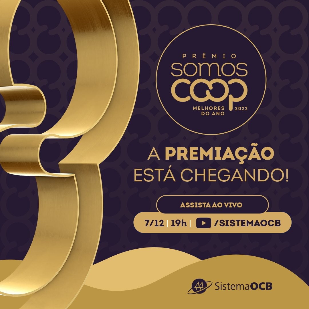 Acompanhe a entrega do Prêmio SomosCoop Melhores do Ano ao vivo
