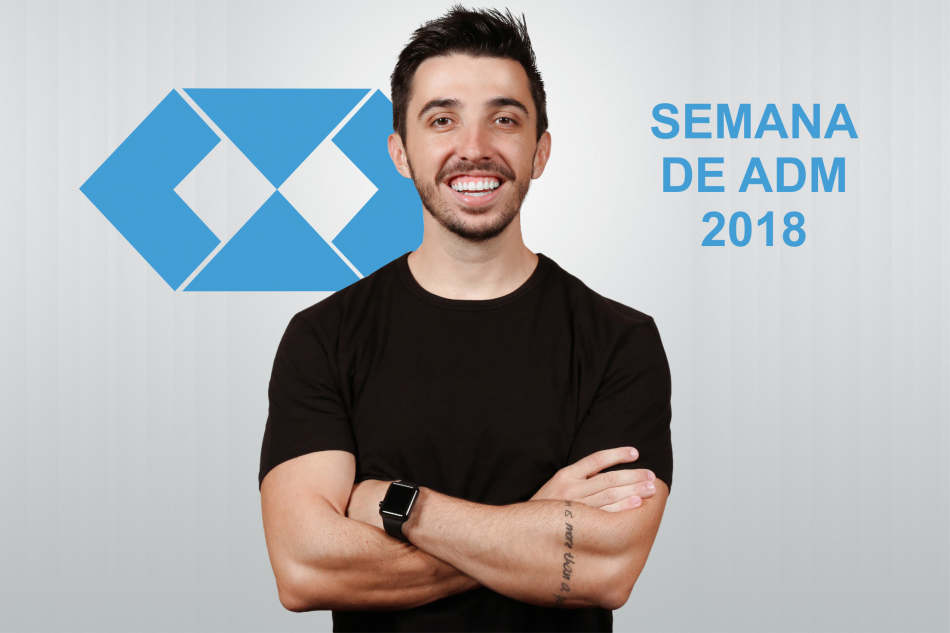 Inscricões abertas: Semana de Administracão 2018 com palestra de Caio Carneiro