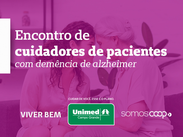 Série de palestras capacitará cuidadores de pacientes com Doenca de Alzheimer