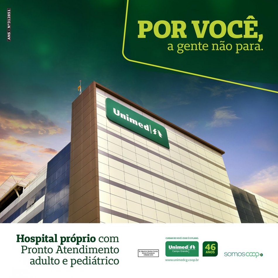 Unimed Campo Grande: 46 anos de evolucão por você