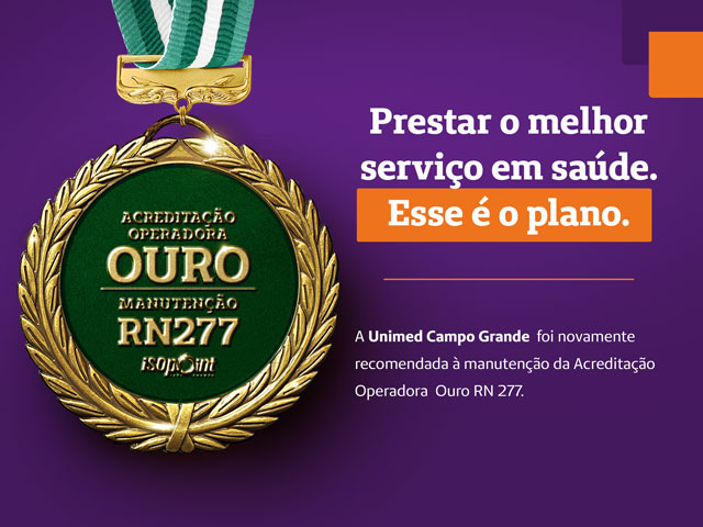 Auditoria comprova alto padrão de assistência à saúde prestada pela Unimed CG 