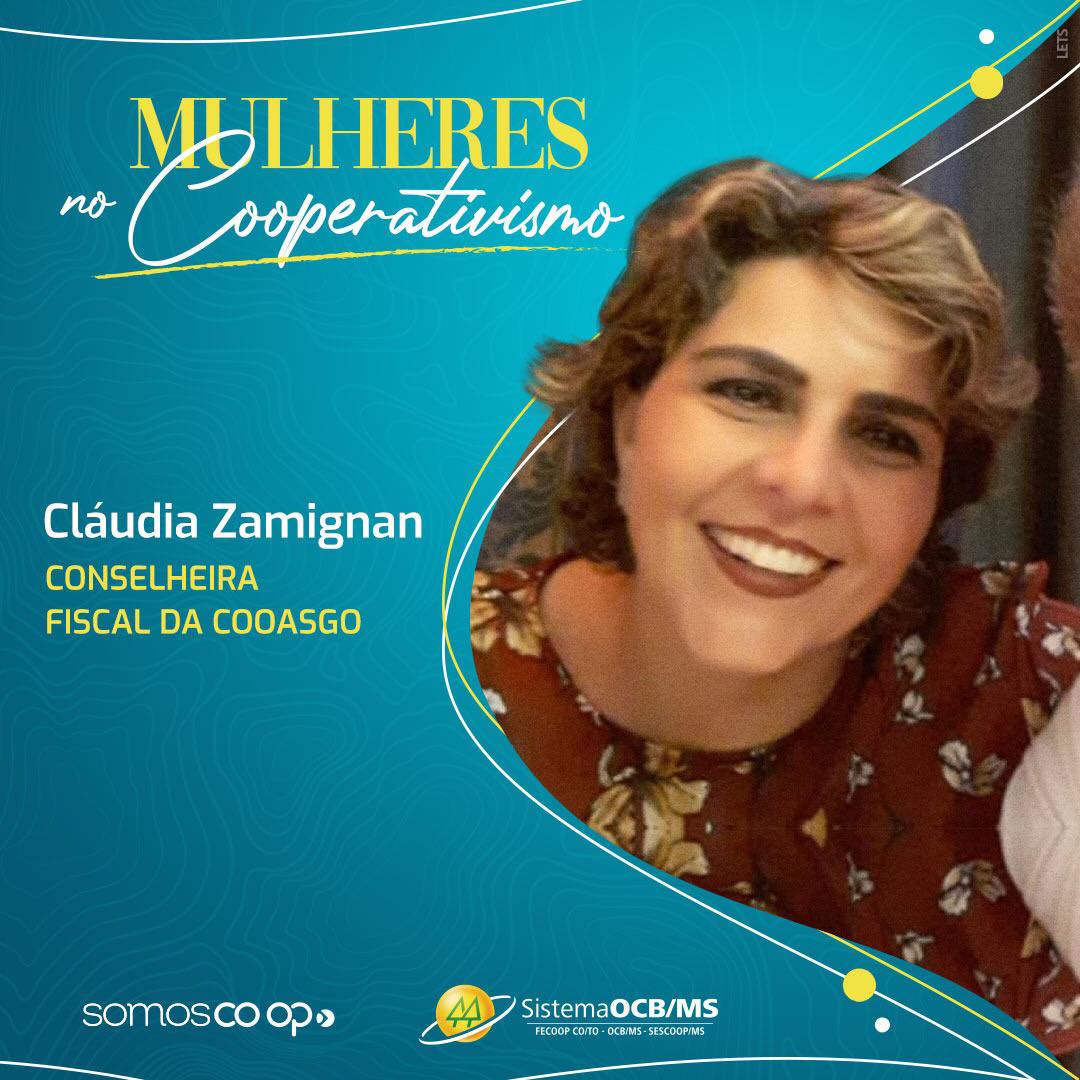 Série Mulheres no Cooperativismo: Cláudia Zamignan