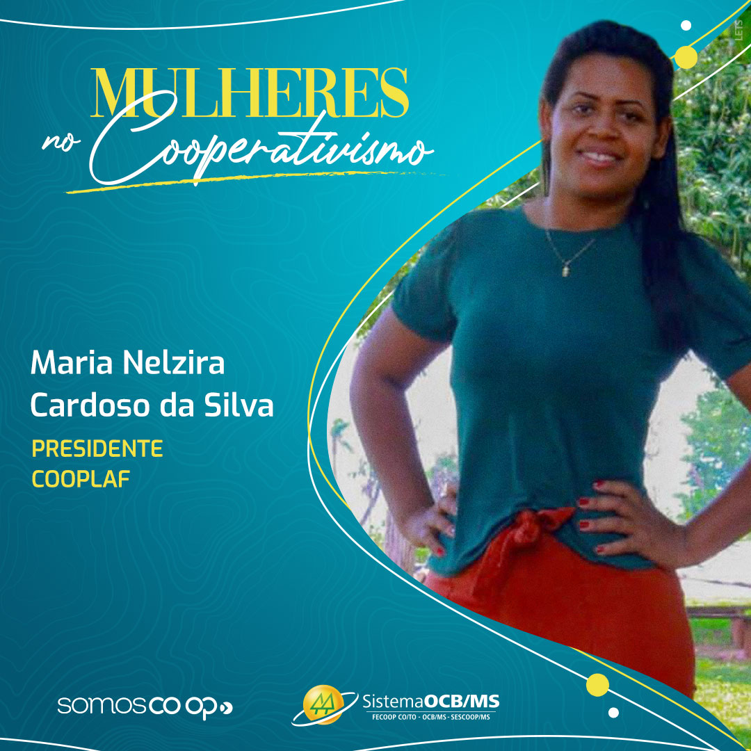 Série Mulheres no Cooperativismo: Maria Nelzira Cardoso da Silva Garcia