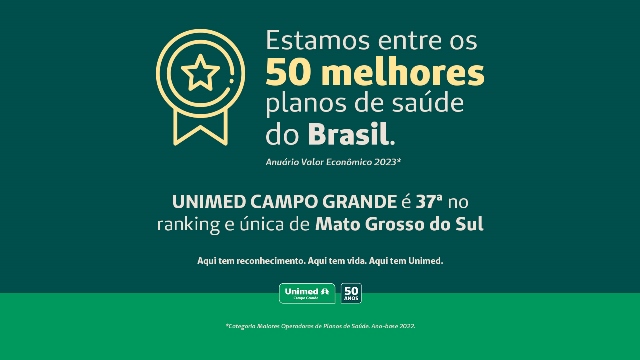 Unimed CG se destaca mais uma vez entre os 50 maiores planos de saúde do Brasil, segundo o anuário Valor 1000