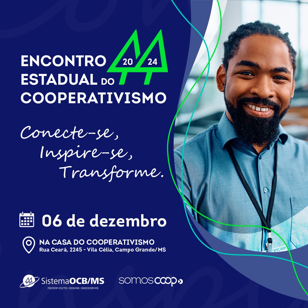 Encontro Estadual do Cooperativismo de MS celebra conquistas de 2024 e inauguração das novas instalações da sede da OCB/MS
